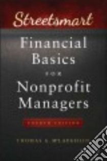 Streetsmart Financial Basics for Nonprofit Managers libro in lingua di McLaughlin Thomas A.