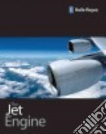 The Jet Engine libro in lingua di Rolls Royce (COR)