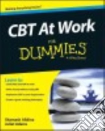 Cbt at Work for Dummies libro in lingua di Garratt Gill