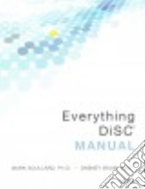 Everything DiSC Manual libro in lingua di Schullard Mark Ph.D., Baum Dabney