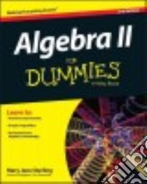 Algebra II for Dummies libro in lingua di Sterling Mary Jane