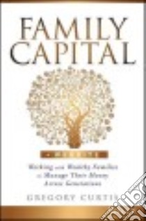 Family Capital libro in lingua di Curtis Gregory
