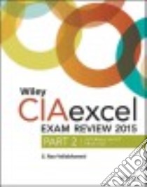 Wiley Ciaexcel Exam Review 2015 libro in lingua di Vallabhaneni S. Rao