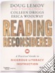 Reading Reconsidered libro in lingua di Lemov Doug, Driggs Colleen, Woolway Erica