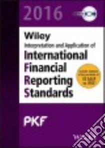 Wiley International Financial Reporting Standards 2016 libro in lingua di Pkf International Ltd. (COR), John Wiley & Sons Ltd. (COR)