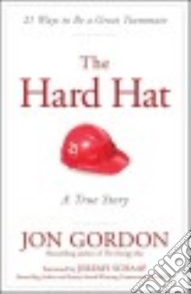 The Hard Hat libro in lingua di Gordon Jon, Schaap Jeremy (FRW)