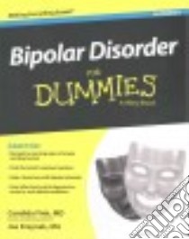 Bipolar Disorder for Dummies libro in lingua di Fink Candida M.D., Kraynak Joe