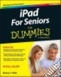 Ipad for Seniors for Dummies libro in lingua di Muir Nancy C.