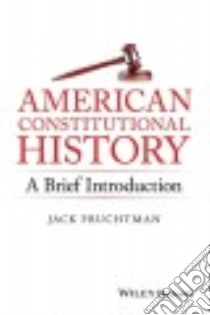 American Constitutional History libro in lingua di Fruchtman Jack