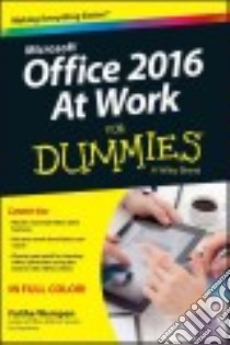 Microsoft Office 2016 at Work for Dummies libro in lingua di Wempen Faithe