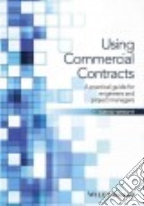 Using Commercial Contracts libro in lingua di Wright David