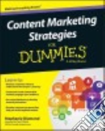 Content Marketing Strategies for Dummies libro in lingua di Diamond Stephanie