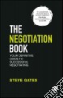 The Negotiation Book libro in lingua di Gates Steve