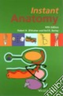 Instant Anatomy libro in lingua di Whitaker Robert H., Borley Neil R.
