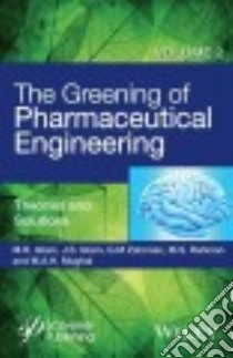 The Greening of Pharmaceutical Engineering libro in lingua di Islam M. R., Islam J. S., Zatzman G. M., Mughal M. A. H., Rahman M. Safiur