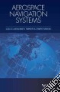 Aerospace Navigation Systems libro in lingua di Nebylov Alexander V. (EDT), Watson Joseph