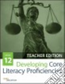 Developing Core Literacy Proficiencies, Grade 12 libro in lingua di Odell Education (COR)
