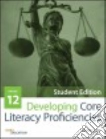 Developing Core Literacy Proficiencies, Grade 12 libro in lingua di Odell Education (COR)