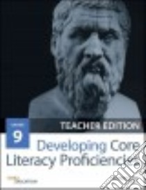 Developing Core Literacy Proficiencies, Grade 9 libro in lingua di Odell Education (COR)