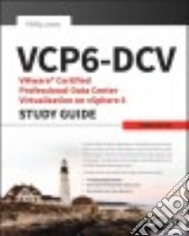 Vcp6-dcv Vmware Certified Professional-data Center Virtualization on Vsphere 6 Study Guide libro in lingua di Hall Jon