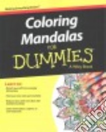 Coloring Mandalas for Dummies libro in lingua di John Wiley & Sons (COR)
