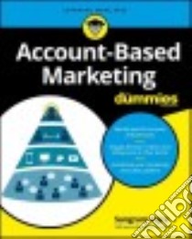 Account-Based Marketing for dummies libro in lingua di Vajre Sangram