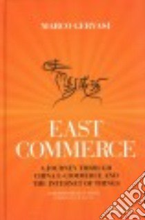 East-Commerce libro in lingua di Gervasi Marco