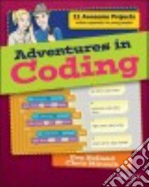 Adventures in Coding libro in lingua di Holland Eva, Minnick Chris