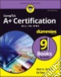 Comptia A+ Certification All-in-one for Dummies libro in lingua di Clarke Glen E., Tetz Ed, Warner Timothy