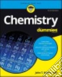 Chemistry for Dummies libro in lingua di Moore John T.