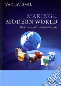Making the Modern World libro in lingua di Smil Vaclav