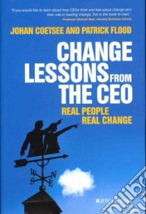 Change Lessons from the CEO libro in lingua di Coetsee Johan, Flood Patrick C.