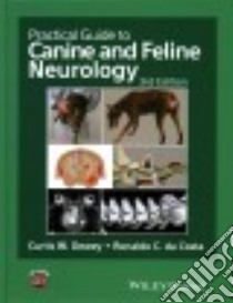 Practical Guide to Canine and Feline Neurology libro in lingua di Dewey Curtis W. (EDT), da Costa Ronaldo C. Ph.D. (EDT)