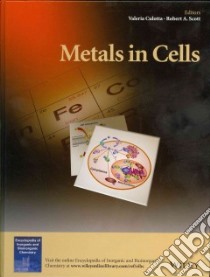 Metals in Cells libro in lingua di Culotta Valeria (EDT), Scott Robert A. (EDT)