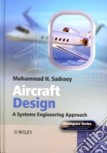 Aircraft Design libro in lingua di Sadraey Mohammad H.
