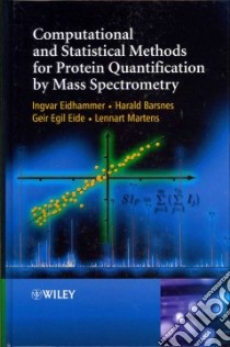 Computational and Statistical Methods for Protein Quantifica libro in lingua di Ingvar Eidhammer