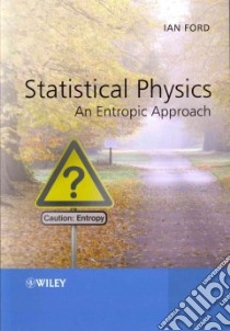 Statistical Physics libro in lingua di Ford Ian