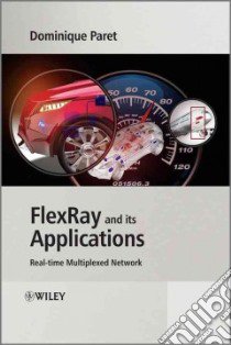 FlexRay and its Applications libro in lingua di Paret Dominique, Chilcott Bill (TRN)