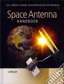 Space Antenna Handbook libro in lingua di Imbriale William A. (EDT), Gao Steven (EDT), Boccia Luigi (EDT)