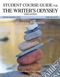 The Writer's Odyssey Student Course Guide libro in lingua di Martin Diane