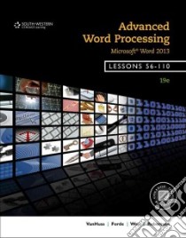 Advanced Word Processing, Lessons 56-110 libro in lingua di Vanhuss Susie H. Ph.D., Forde Connie M. Ph.D., Woo Donna L., Robertson Vicki