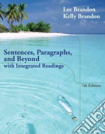 Sentences, Paragraphs, and Beyond libro in lingua di Brandon Lee, Brandon Kelly