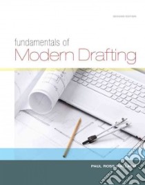 Fundamentals of Modern Drafting libro in lingua di Wallach Paul Ross