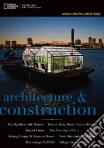 Architecture & Construction libro in lingua di National Geographic Learning (COR)