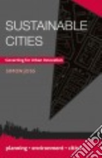 Sustainable Cities libro in lingua di Joss Simon