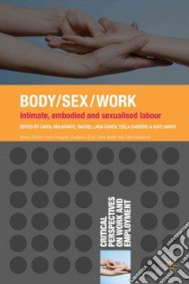 Body/Sex/Work libro in lingua di Wolkowitz Carol (EDT), Cohen Rachel Lara (EDT), Sanders Teela (EDT), Hardy Kate (EDT)