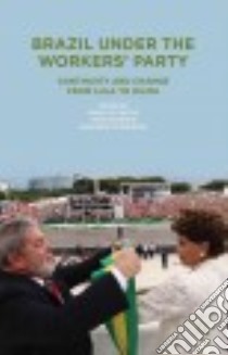 Brazil Under the Workers' Party libro in lingua di De Castro Fabio (EDT), Koonings Kees (EDT), Wiesebron Marianne (EDT)