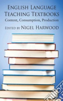 English Language Teaching Textbooks libro in lingua di Harwood Nigel (EDT)