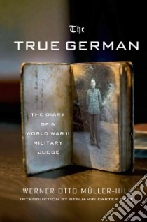 The True German libro in lingua di Mueller-hill Werner Otto, Hett Benjamin Carter (EDT), Chase Jefferson (TRN)