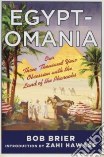 Egypt-Omania libro in lingua di Brier Bob